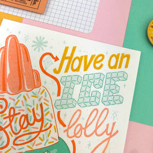 Stay Cool Lollipop A5 Risograph Print | Jacqueline Colley (UK)