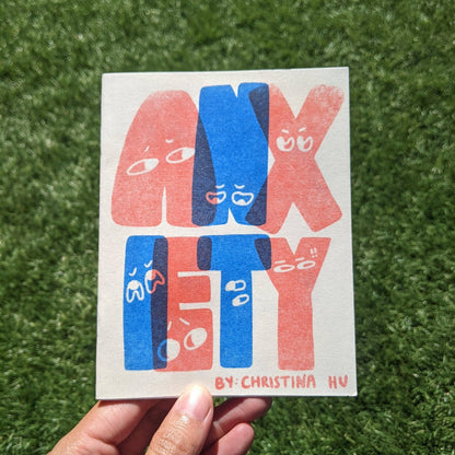 Anxiety Risograph Zine | Christina Hu (CA)