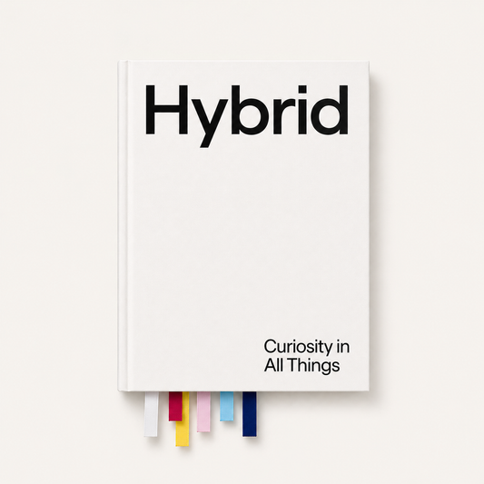 Hybrid: Curiosity in All Things Hardcover Book