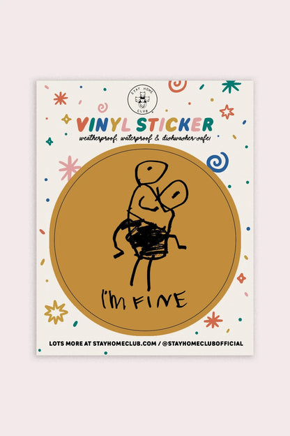 I'm Fine Vinyl Sticker | Hanna for SHC
