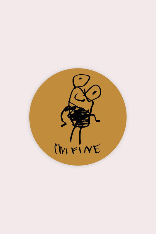 I'm Fine Vinyl Sticker | Hanna for SHC
