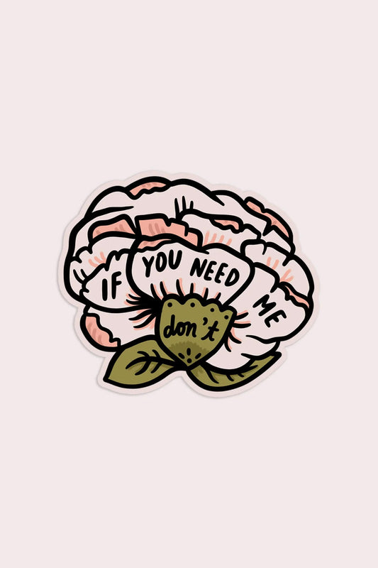 If You Need Me Vinyl Sticker | SHC x American Football