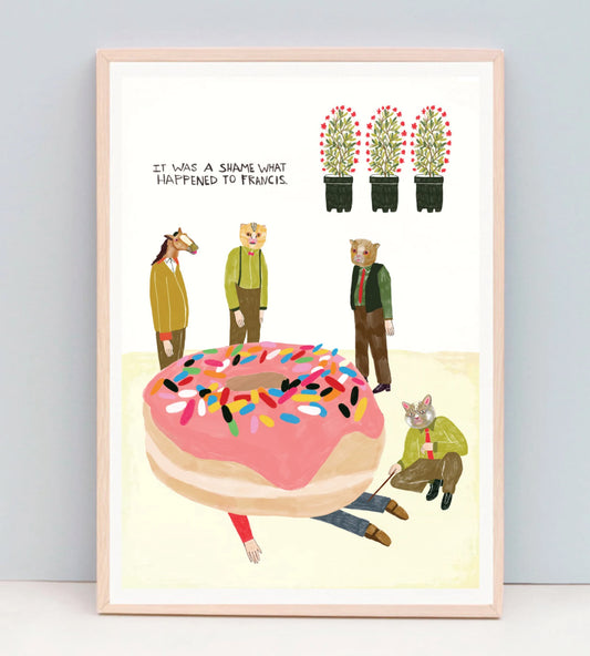 It Was A Shame What Happened To Francis Art Print | Kelly Puissegur (LA)