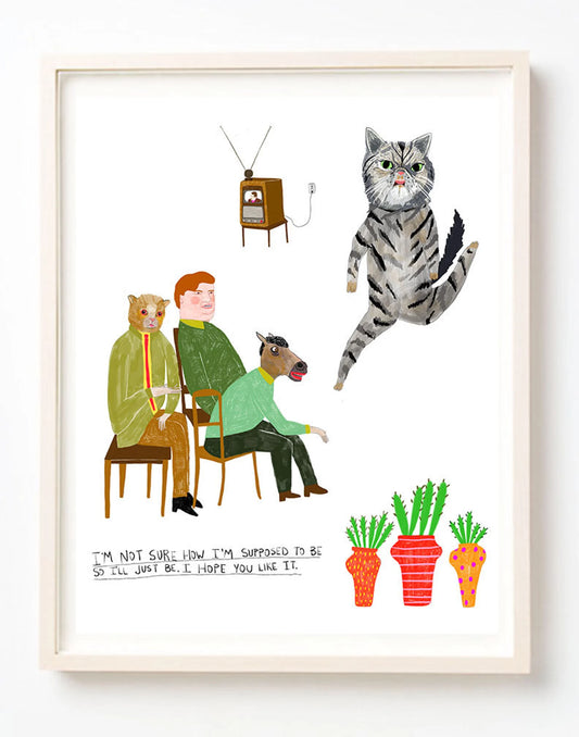 I'm Not Sure How I'm Supposed to Be Art Print | Kelly Puissegur (LA)