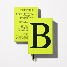 Load image into Gallery viewer, Serif in Use: Creative Typefaces and Their Applications
