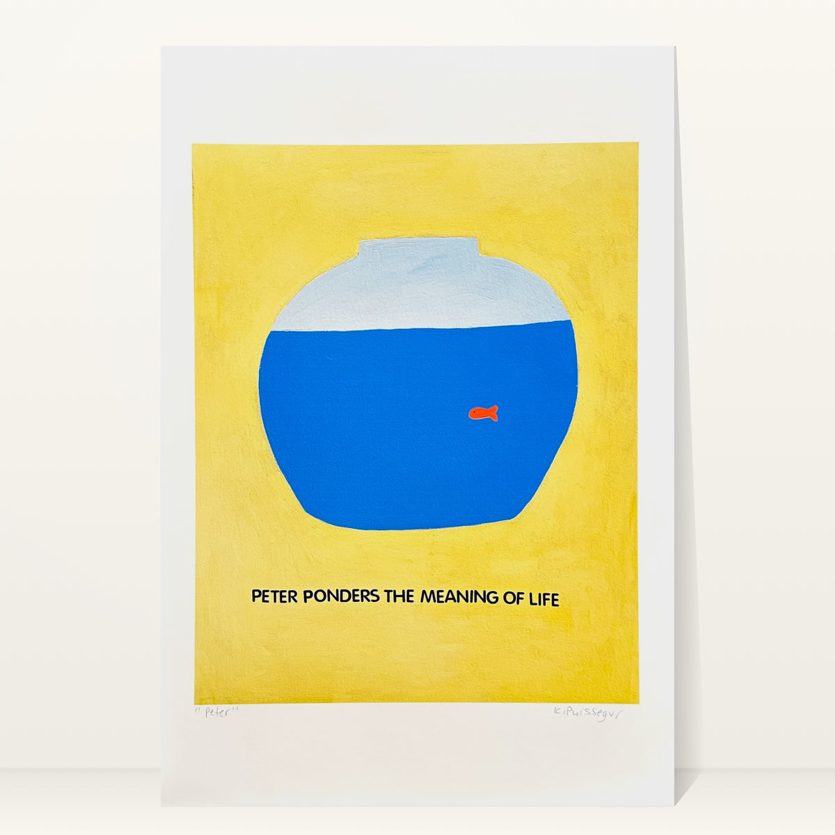 Peter Ponders the Meaning of Life art print by Kelly Puissegur: a single orange goldfish in a blue bowl on a yellow background