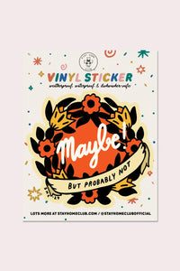 Maybe Vinyl Sticker | Olivia Mew (Canada)