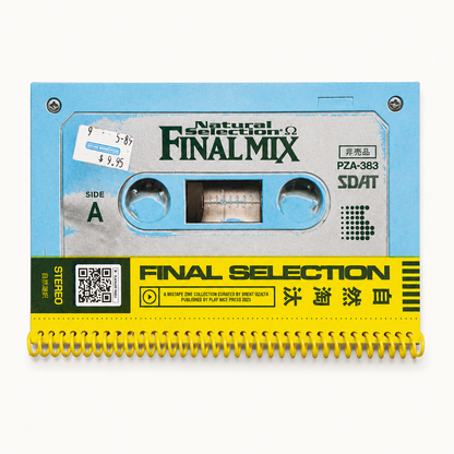 Natural Selection: Final Mix Mixtape Zine | Brent Ozaeta x Play Nice Press (TX)