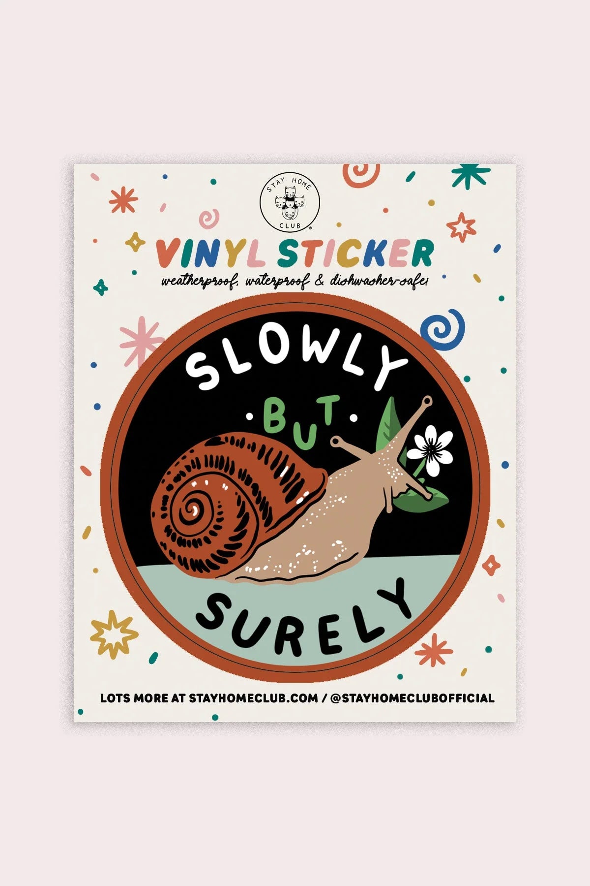 Slowly But Surely (Snail) Vinyl Sticker | Olivia Mew
