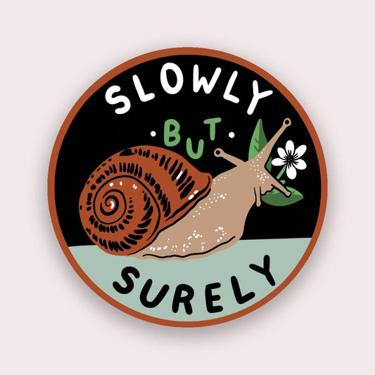 Slowly But Surely (Snail) Vinyl Sticker | Olivia Mew