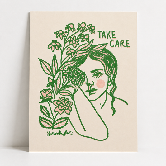 Take Care Risograph Print | Hannah Hunt (OR)