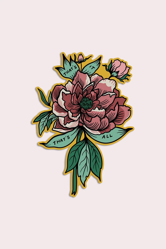 That's It That's All Vinyl Sticker | Olivia Mew