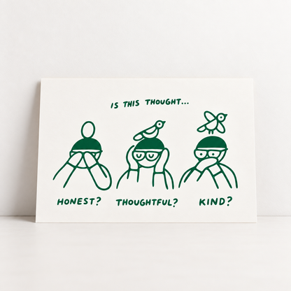 Is this Thought Honest, Thoughtful, Kind? Art Print | Pencil and Post (CA)
