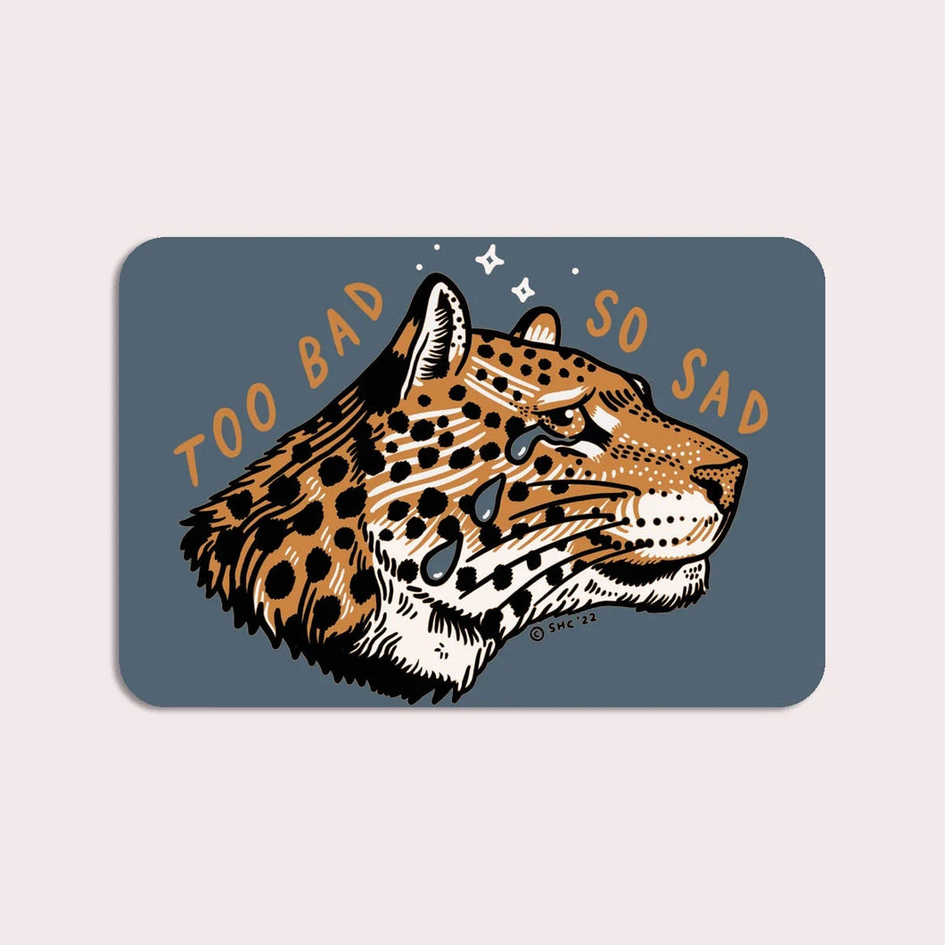 Too Bad Vinyl Sticker | Olivia Mew (CAN)