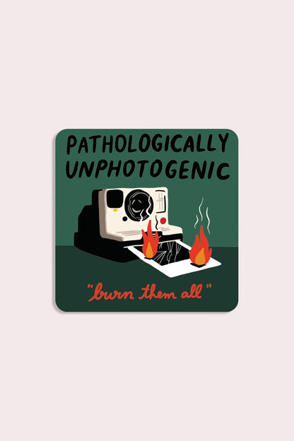 Pathologically Unphotogenic Vinyl Sticker | Olivia Mew