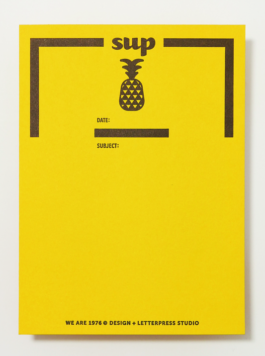 Sup Pineapple Letterpress Notecard | We Are 1976 (TX)