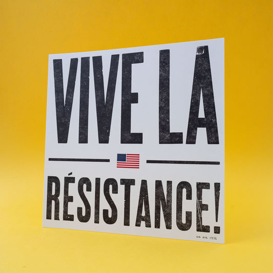 Vive La Resistance! Letterpress Print | We Are 1976 (TX)