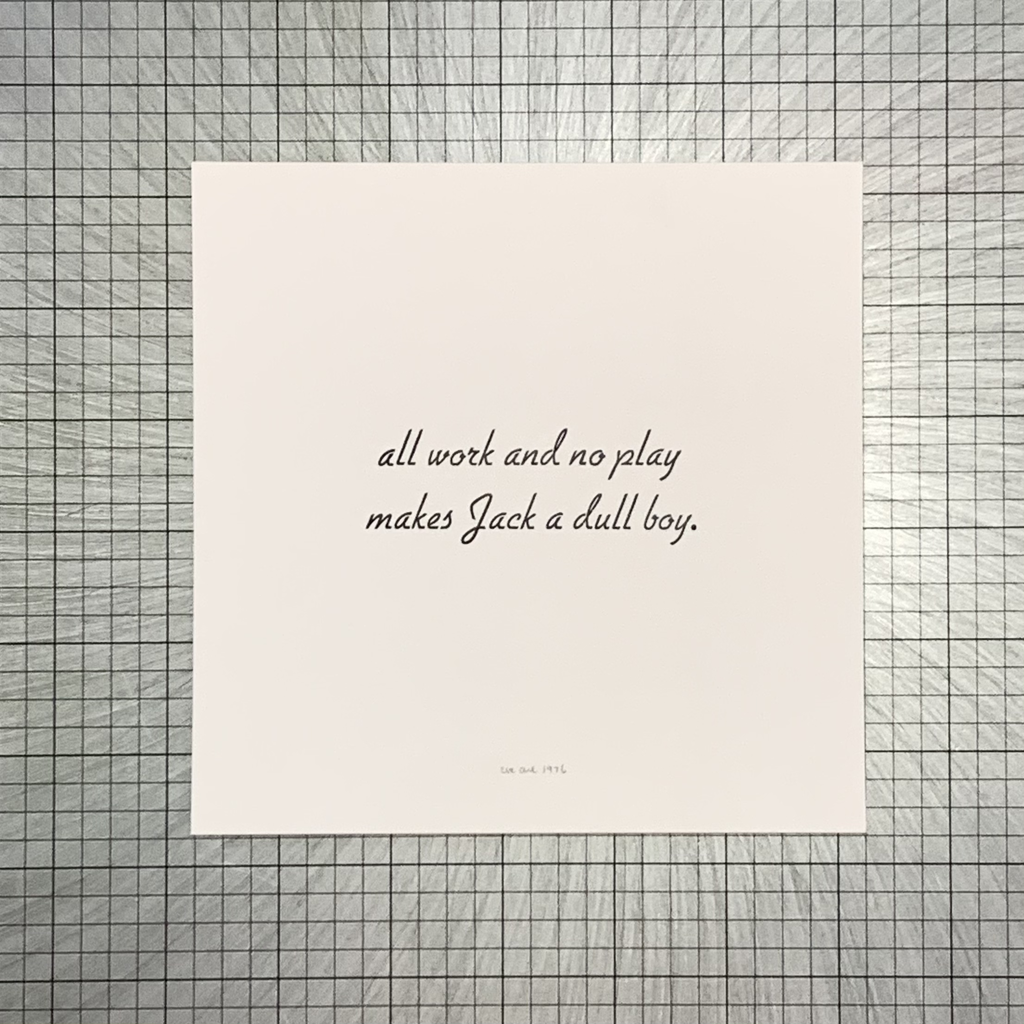 All Work and No Play by We Are 1976 (TX)