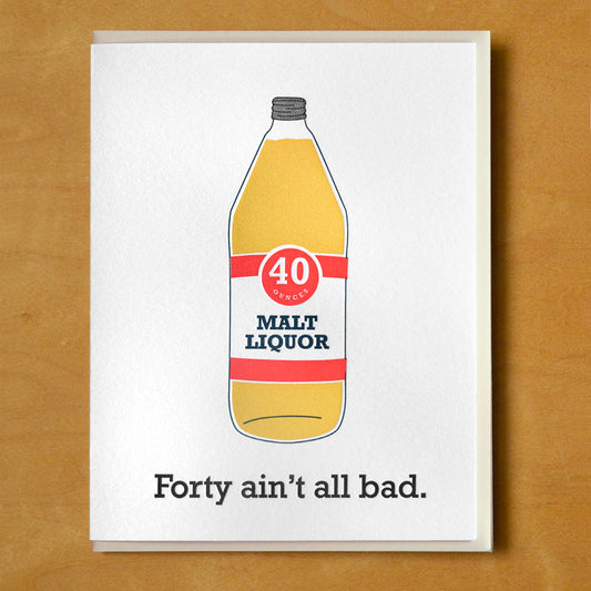 40 Oz Birthday Card | McBitterson's (IL)