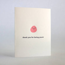 Load image into Gallery viewer, Thank You For Being You Letterpress Card | Fugu Fugu Press (CA)
