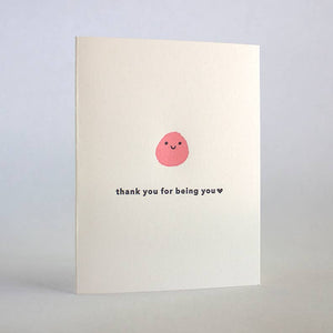 Thank You For Being You Letterpress Card | Fugu Fugu Press (CA)