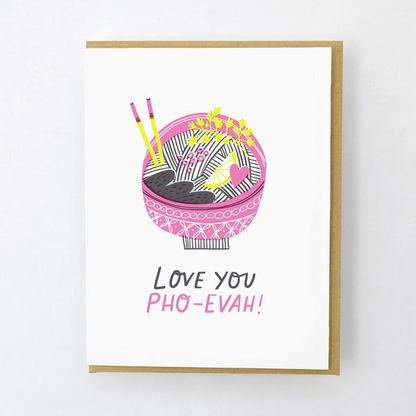 Love you Pho-Evah | Hello! Lucky (CA)