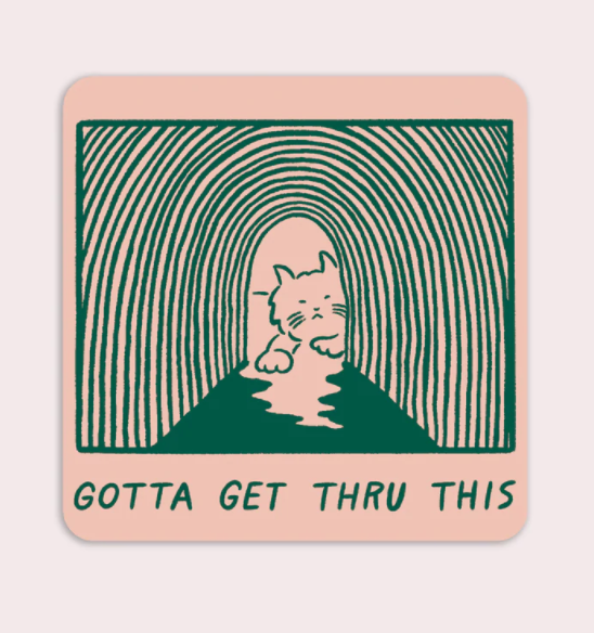 Gotta Get Through This Vinyl Sticker | Satoshi Kurosaki