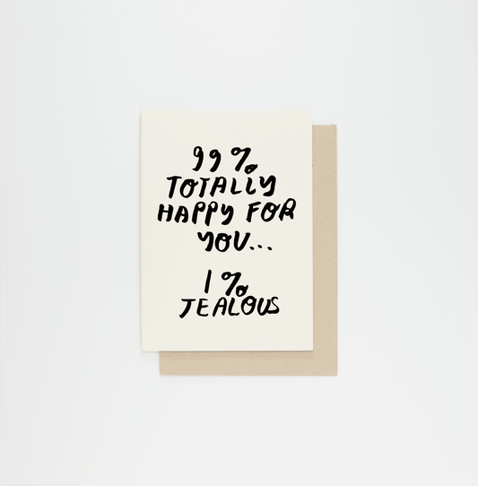 99% Happy For You | People I've Loved (CA)
